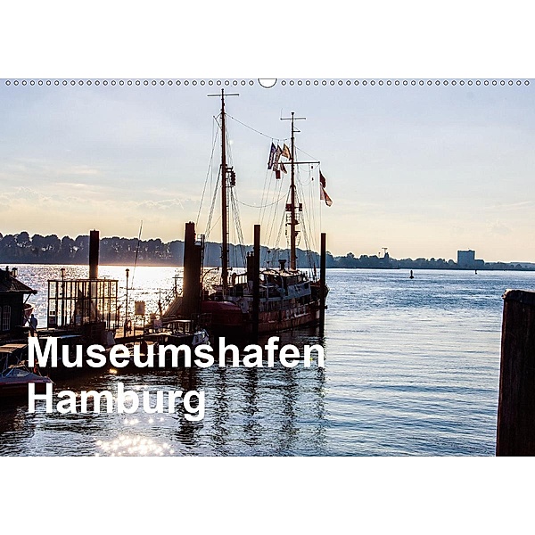Museumshafen Hamburg - die Perspektive (Wandkalender 2020 DIN A2 quer), Eberhard Kaum