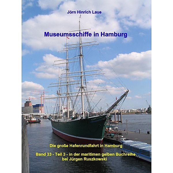 Museumsschiffe in Hamburg, Jörn Hinrich Laue