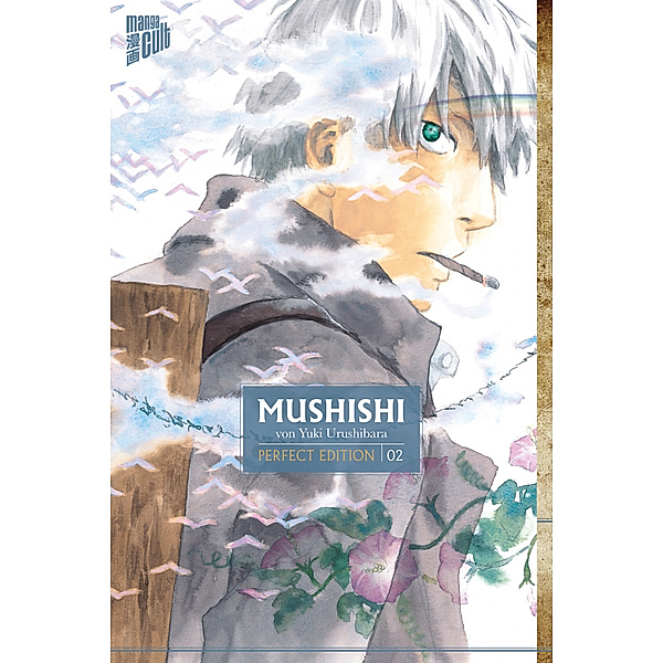 Mushishi - Perfect Edition / Mushishi Bd.2, Yuki Urushibara