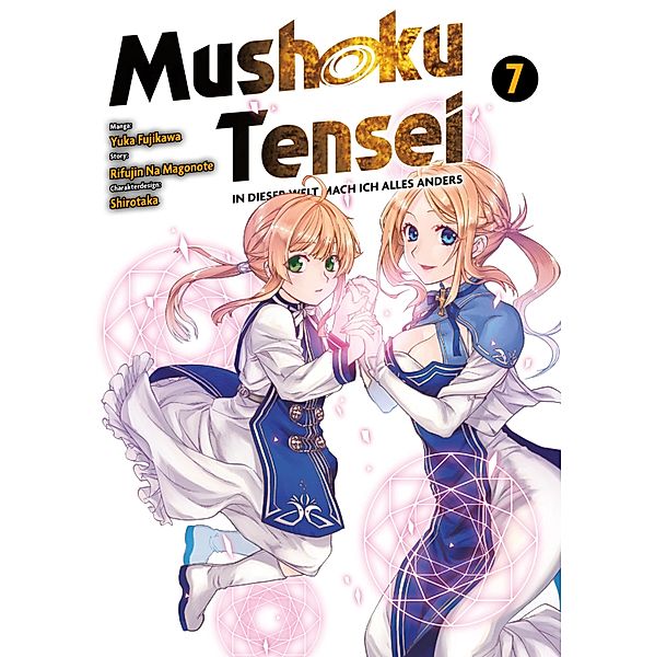 Mushoku Tensei - In dieser Welt mach ich alles anders Bd.7, Rifujin Na Magonote
