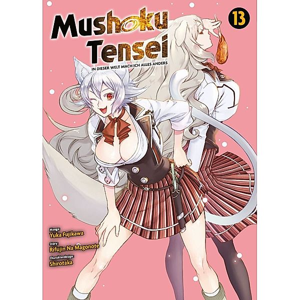 Mushoku Tensei - In dieser Welt mach ich alles anders Bd.13, Rifujin Na Magonote, Yuka Fujikawa