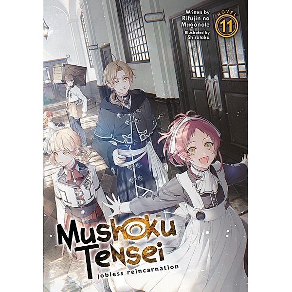 Mushoku Tensei: Jobless Reincarnation (Light Novel) Vol. 11, Rifujin Na Magonote
