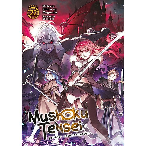 Mushoku Tensei: Jobless Reincarnation (Light Novel) Vol. 22, Rifujin Na Magonote