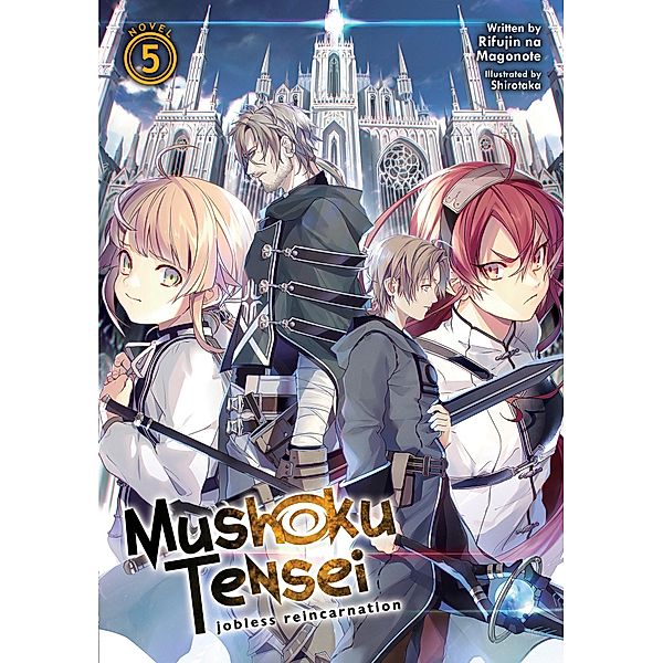 Mushoku Tensei: Jobless Reincarnation (Light Novel) Vol. 5, Rifujin Na Magonote