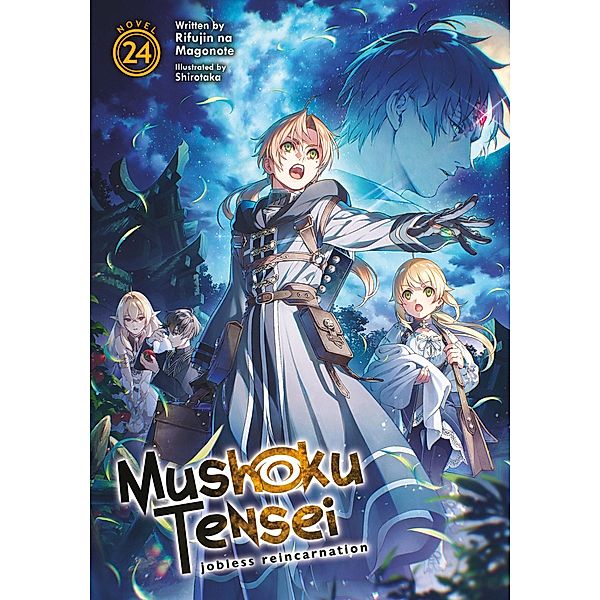 Mushoku Tensei: Jobless Reincarnation (Light Novel) Vol. 24, Rifujin Na Magonote