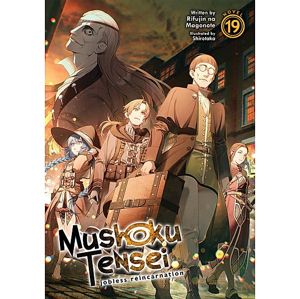 Mushoku Tensei: Jobless Reincarnation (Light Novel)  Vol. 19, Rifujin Na Magonote