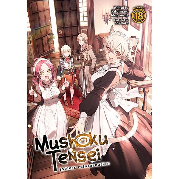 Mushoku Tensei: Jobless Reincarnation (Light Novel) Vol. 18, Rifujin Na Magonote