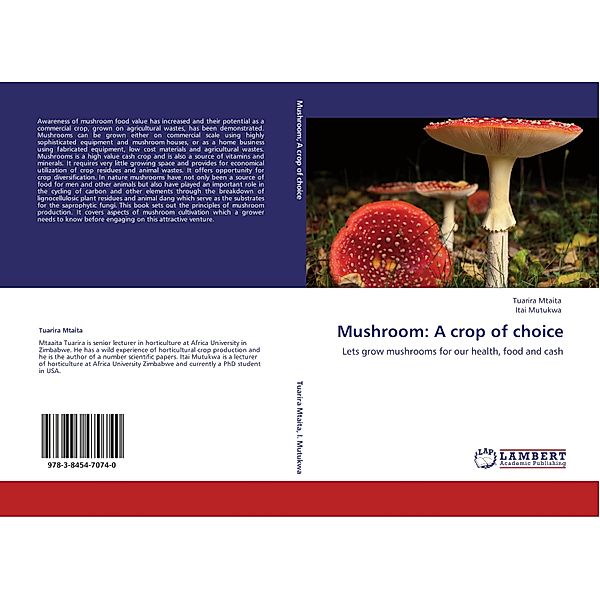 Mushroom: A crop of choice, Tuarira Mtaita, Itai Mutukwa