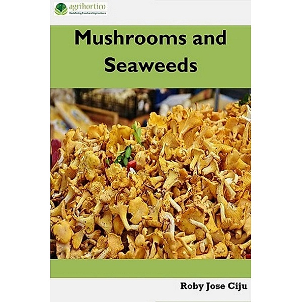 Mushroom and Seaweeds, Roby Jose Ciju