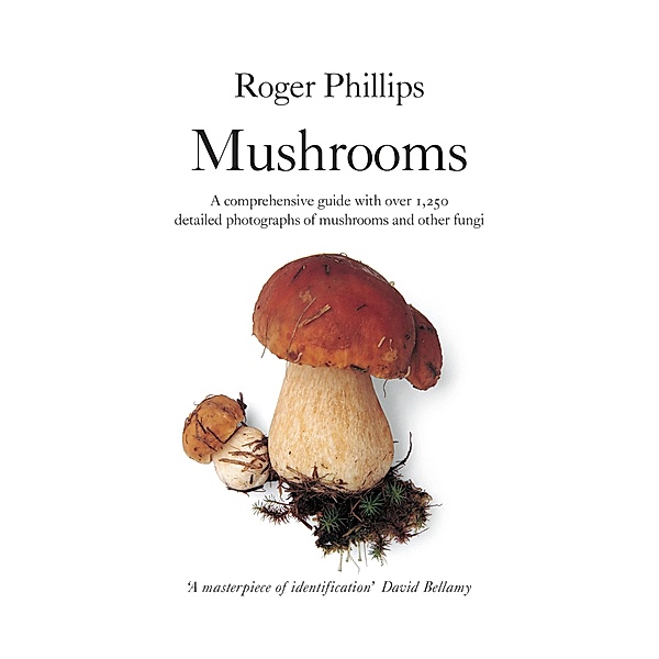 Mushrooms, Roger Phillips