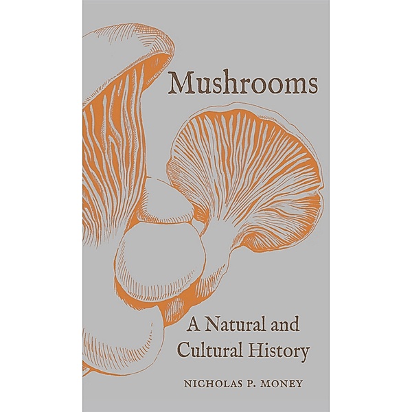 Mushrooms, Money Nicholas P. Money