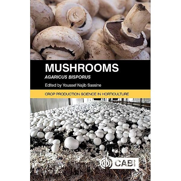 Mushrooms / Crop Production Science in Horticulture