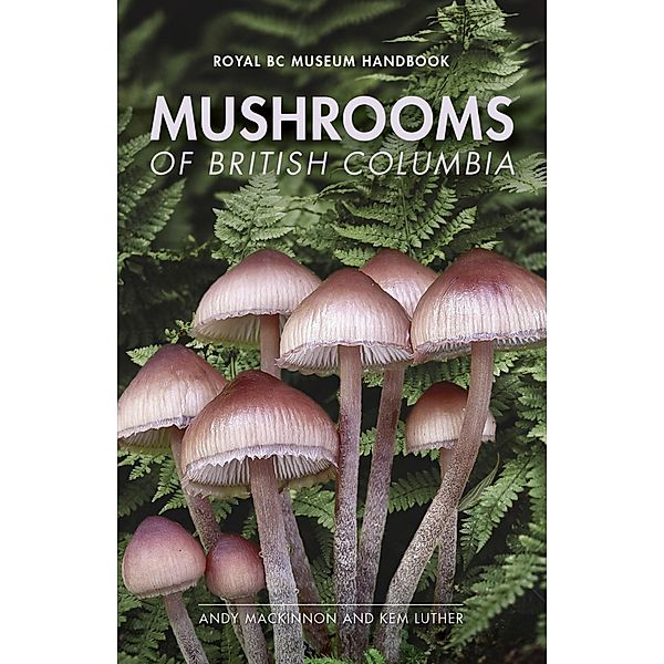 Mushrooms of British Columbia, Kem Luther