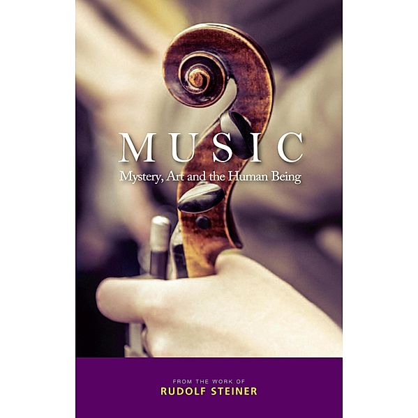 Music, Rudolf Steiner