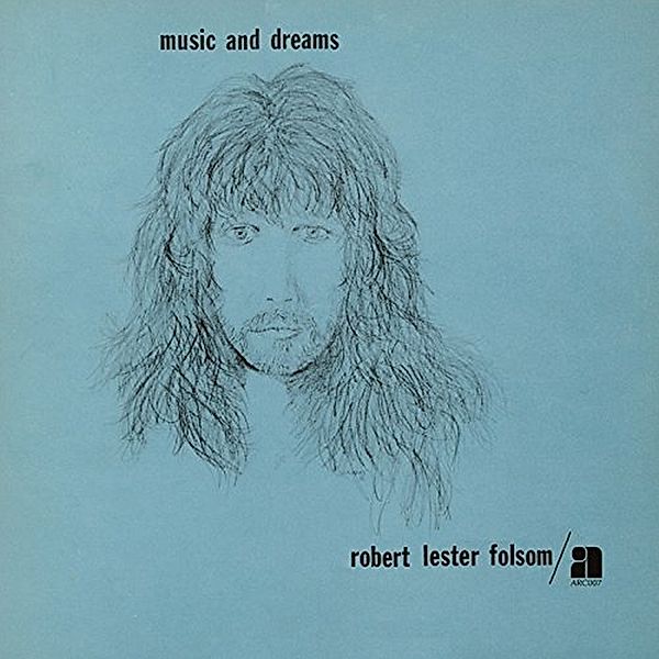 Music And Dreams, Robert Lester Folsom