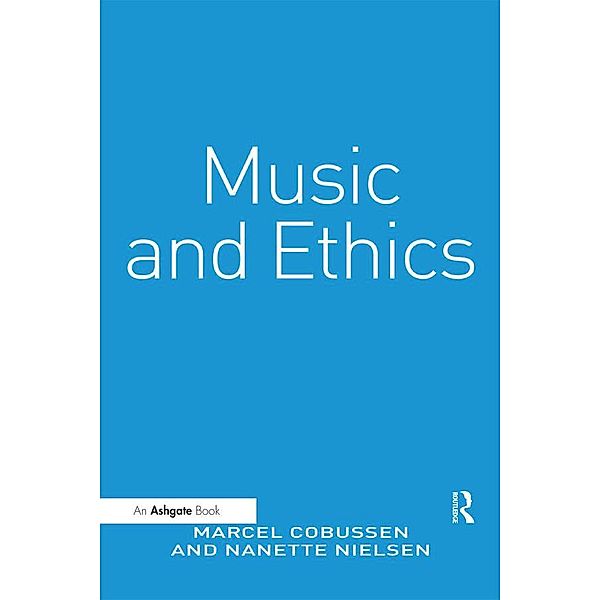 Music and Ethics, Marcel Cobussen, Nanette Nielsen