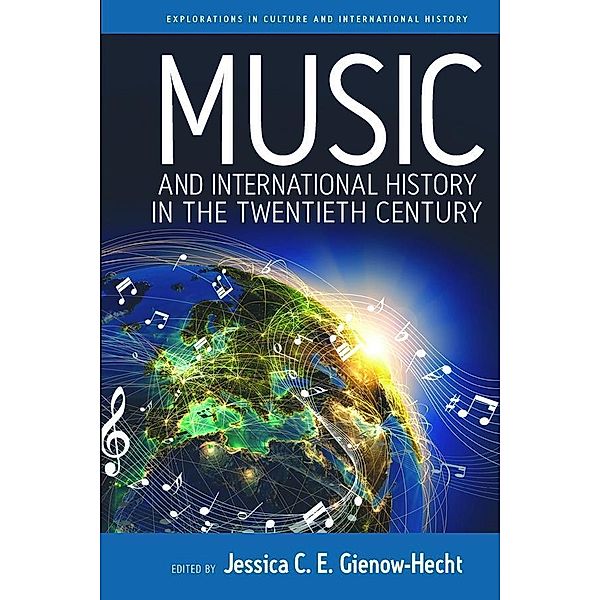 Music and International History in the Twentieth Century