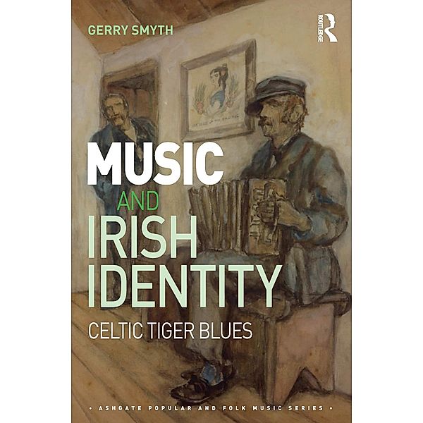 Music and Irish Identity, Gerry Smyth