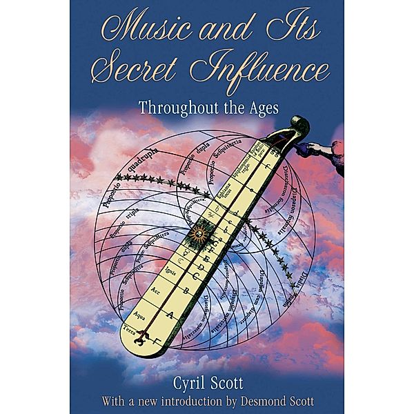 Music and Its Secret Influence / Inner Traditions, Cyril Scott