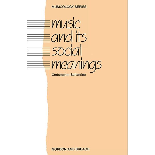 Music and Its Social Meanings, Christopher Ballantine