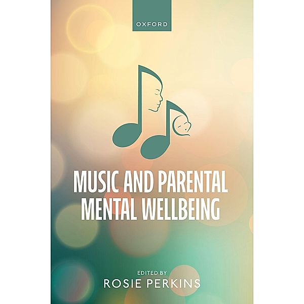 Music and Parental Mental Wellbeing