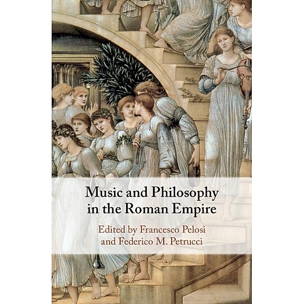 Music and Philosophy in the Roman Empire