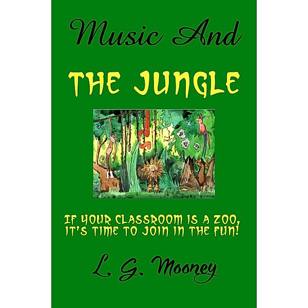 Music And The Jungle / Music And, L. G. Mooney