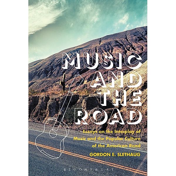 Music and the Road, Gordon E. Slethaug