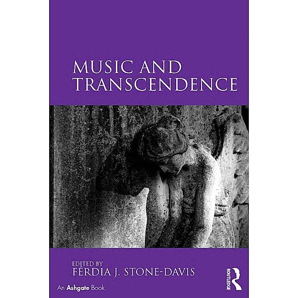 Music and Transcendence, Ferdia J. Stone-Davis