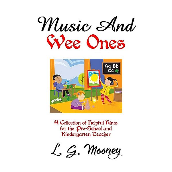 Music And Wee Ones / Music And, L. G. Mooney