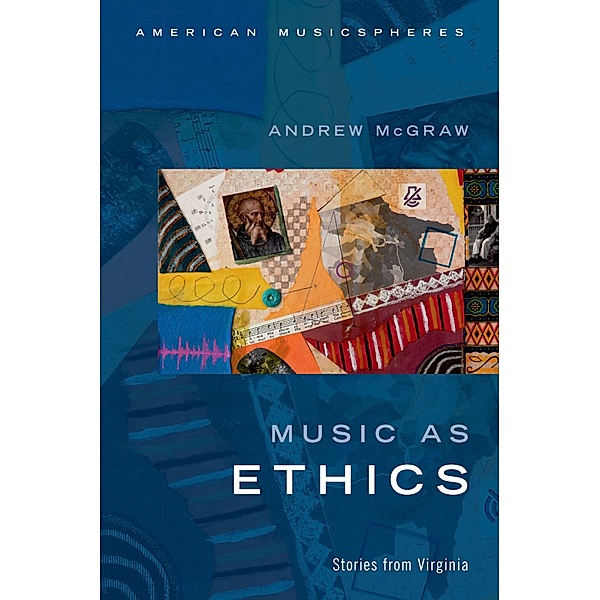 Music as Ethics, Andrew McGraw