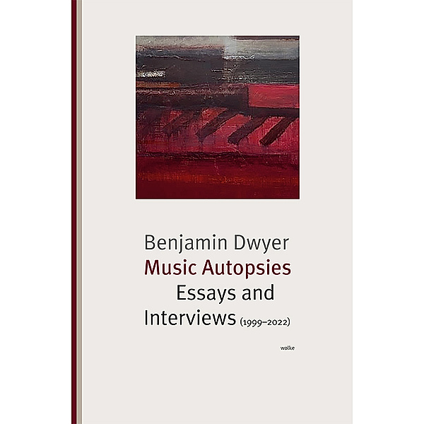 Music Autopsies, Benjamin Dwyer