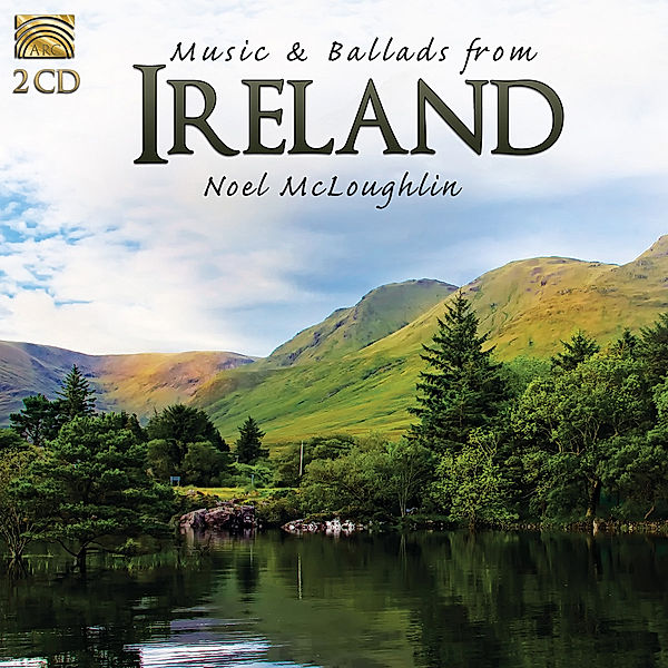 Music & Ballads From Ireland, Noel Mc Loughlin