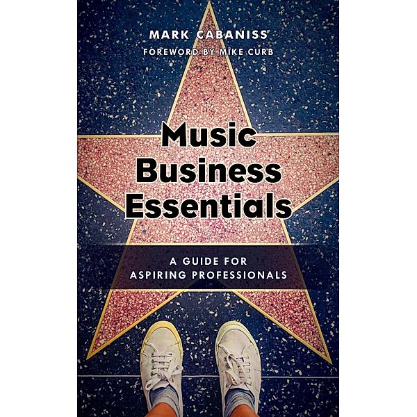 Music Business Essentials, Mark Cabaniss