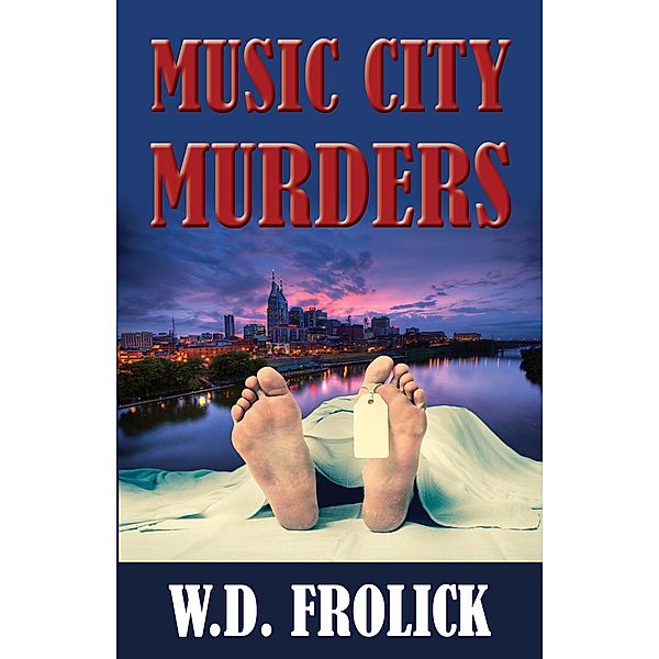 Music City Murders, W. D. Frolick