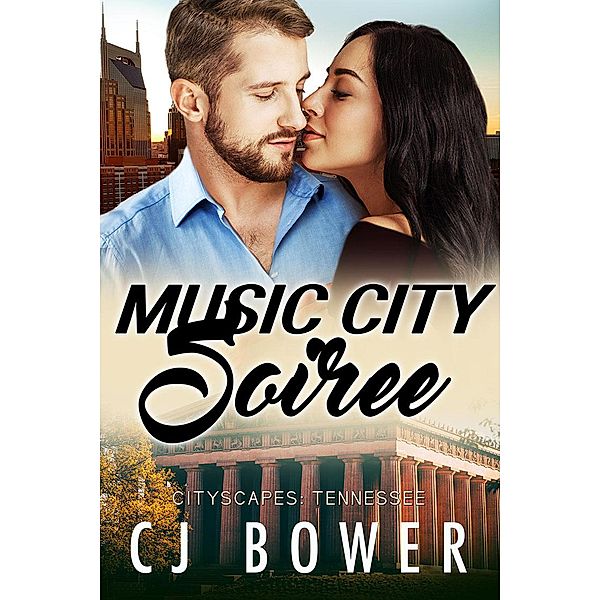 Music City Soiree CityScapes Tennessee / CityScapes, Cj Bower