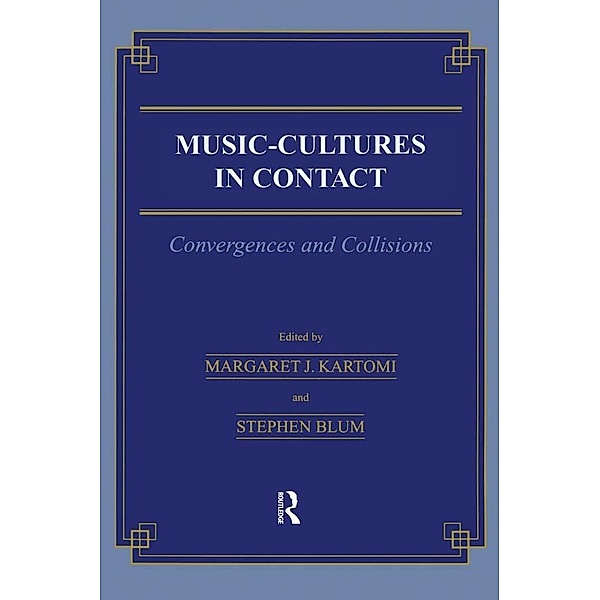 Music \= Cultures in Contact, Margaret J. Kartomi, Stephen Blum