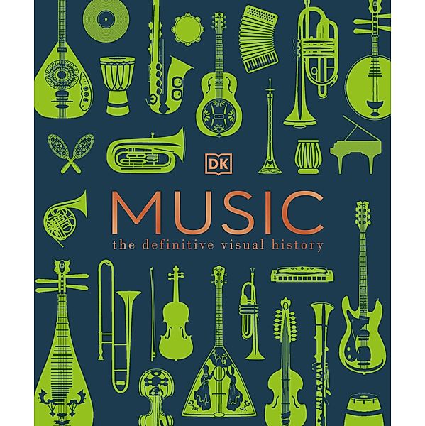 Music / DK Definitive Visual Encyclopedias, Dk