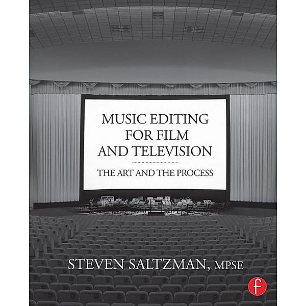 Music Editing for Film and Television, Steven Saltzman