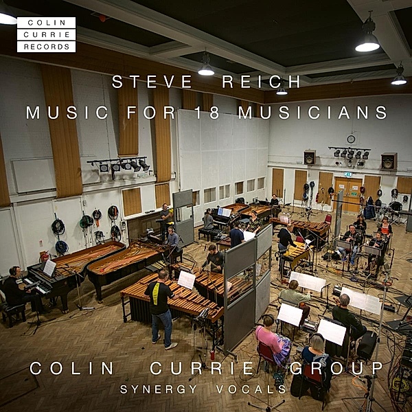 Music for 18 Musicians, Colin Currie Group, Synergy Vocals
