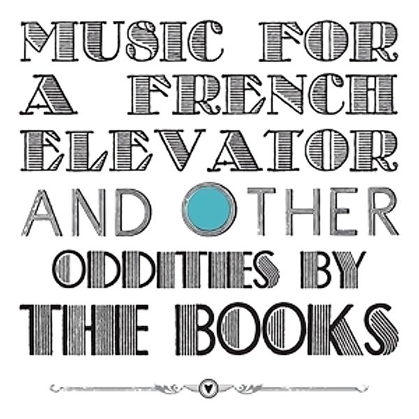 Music For A French Elevator And Other Oddities (Vinyl), The Books