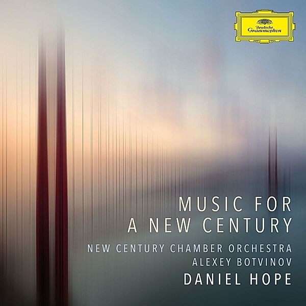 Music for a New Century, Daniel Hope, Alexey Botvinov