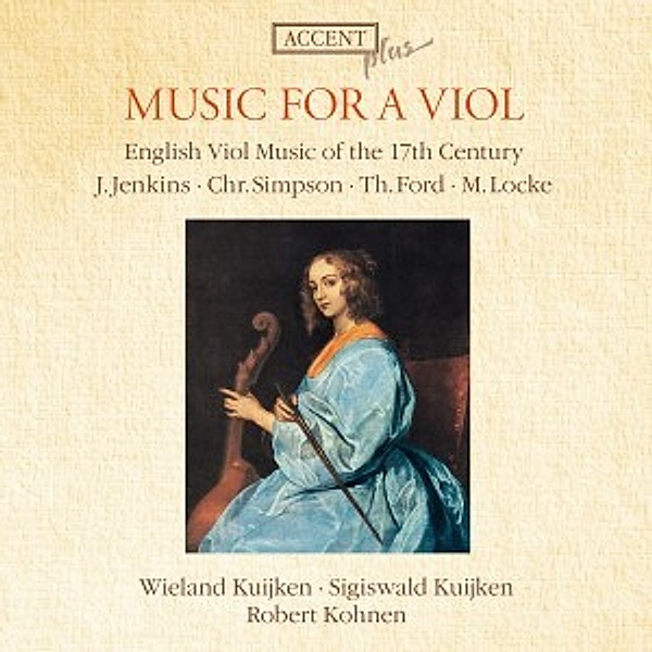 Music For A Viol-Englische Gambenmusik D, Sigiswald & Wieland Kuijken, Kohnen