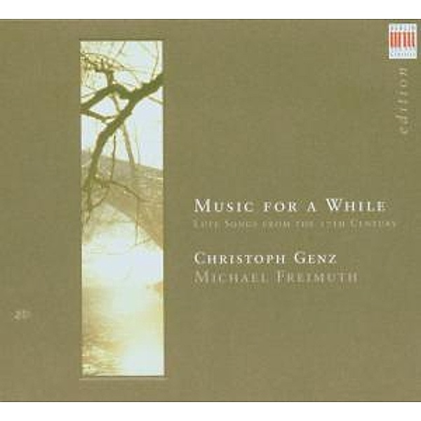 Music For A While-Lautenlieder Des 17.Jahrhundert, Christoph Genz, Michael Freimuth
