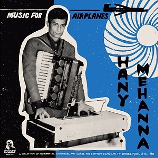 Music For Airplanes (Egypt Ost 1973-80/180g Gf.) (Vinyl), Hany Mehanna