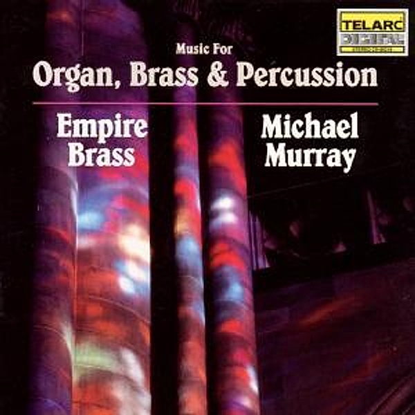 Music For Brass Organ+Perc, Empire Brass Quintet