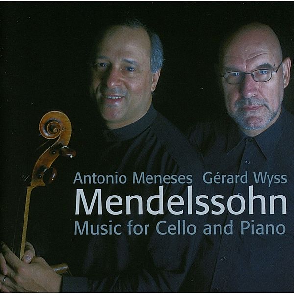 Music For Cello & Piano, Felix Mendelssohn Bartholdy