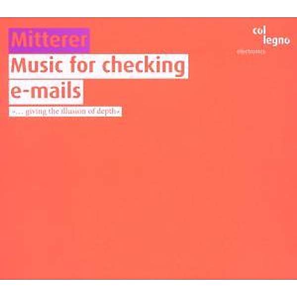 Music For Checking E-Mails, Wolfgang Mitterer
