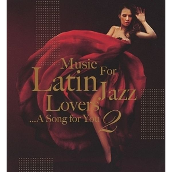 Music For Latin Jazz Lovers Vol.2, Diverse Interpreten