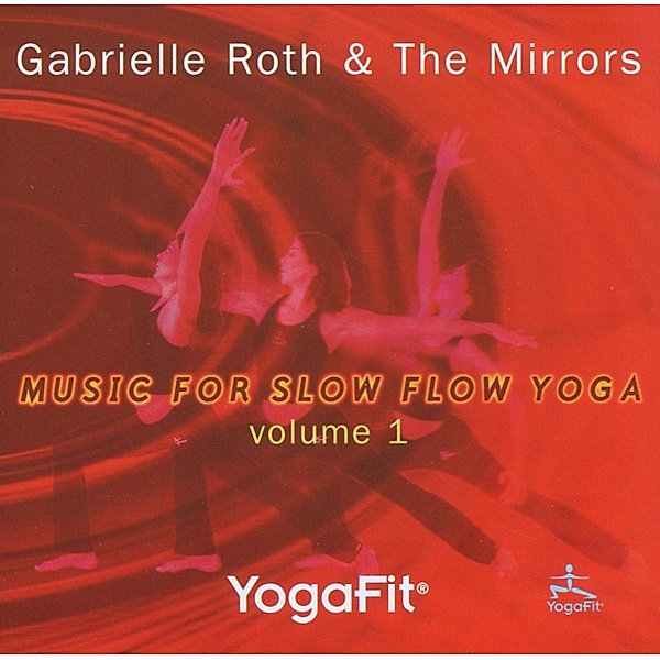 Music For Slow Yoga Vol.1, Gabrielle Roth, Mirrors